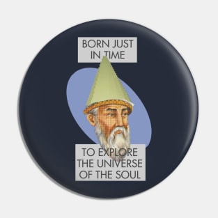 Rumi Gnome Child Meme: Born Just In Time to Explore the Universe of the Soul Pin