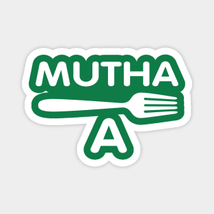 Mutha Forka Magnet