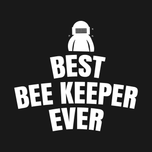 Best bee keeper ever T-Shirt