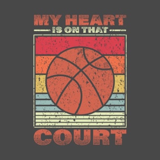 My Heart is on that Court T-Shirt