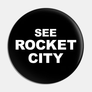 See Rocket City - Huntsville AL Alabama Pin