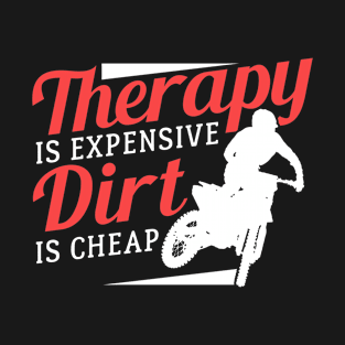 Motocross Dirt Bike Therapy T-Shirt