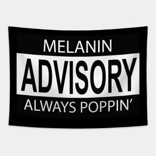 Melanin Poppin Advisory Tapestry