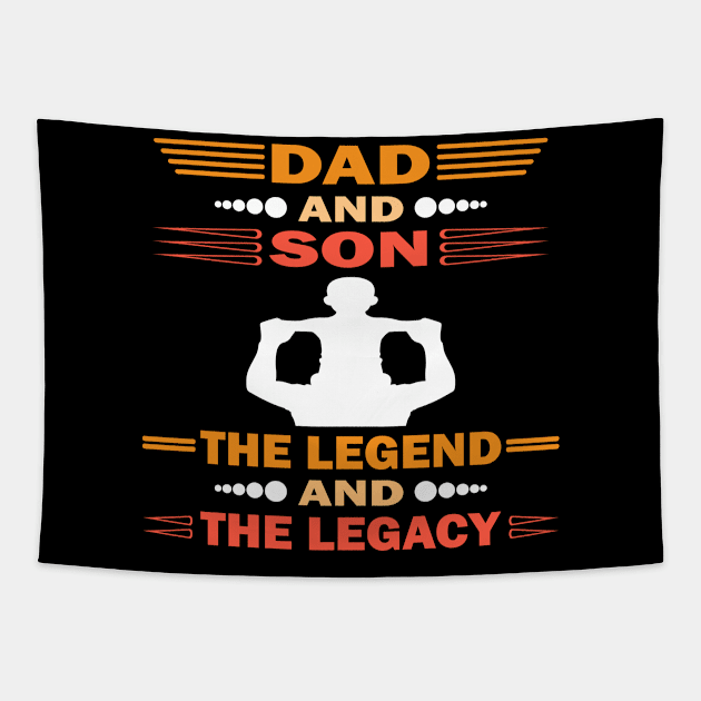 Dad And Son The Legend And The Legacy Tapestry by Vcormier