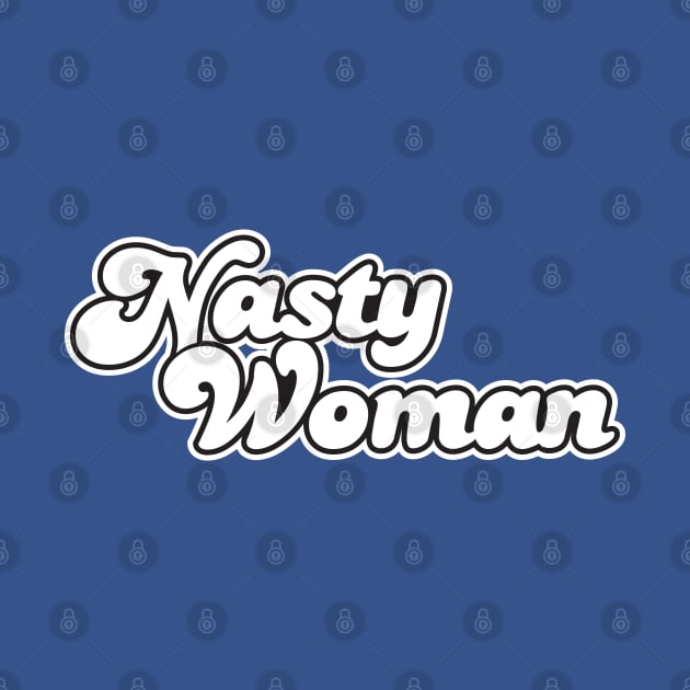 Nasty Woman by machmigo