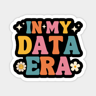 In My Data Era Magnet