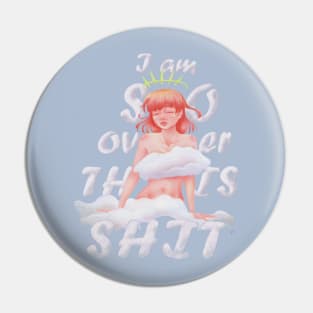 Over it Pin