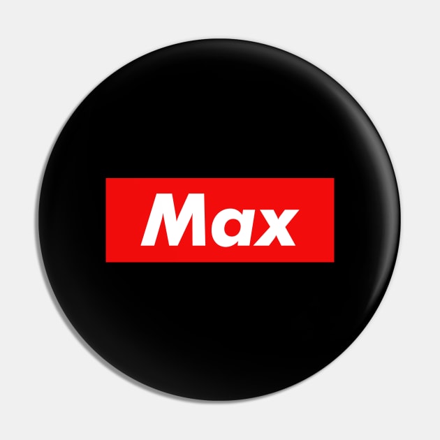Max Pin by monkeyflip