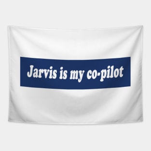 Jarvis is my co-pilot Tapestry