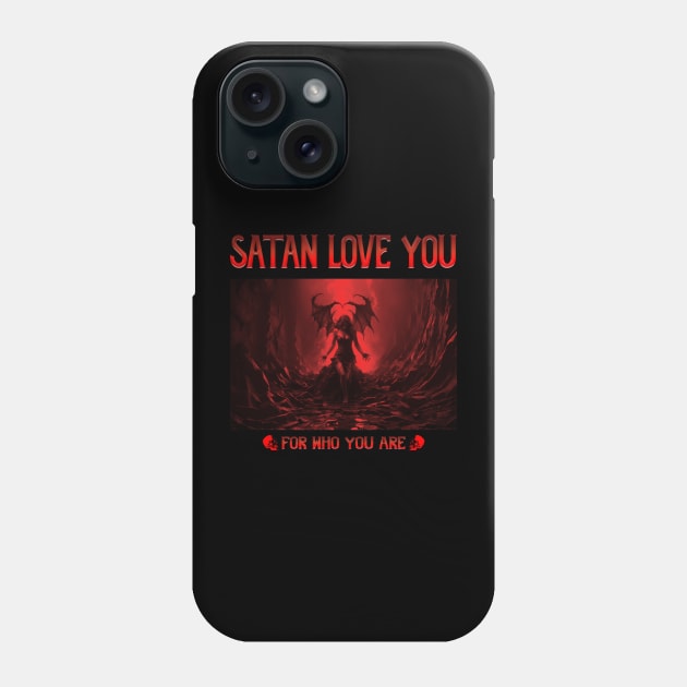 Satan Loves You Phone Case by neargads