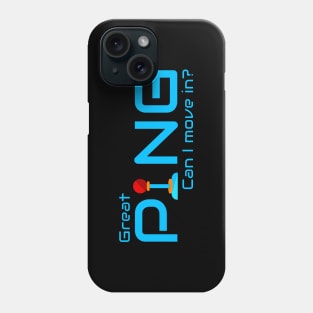 The best ping for gaming Phone Case