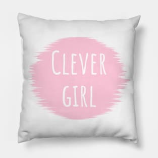 Clever girl Pillow