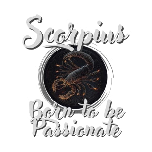 Born to Be Passionate: a Design for Scorpius with Ornamental Horoscope Logo T-Shirt