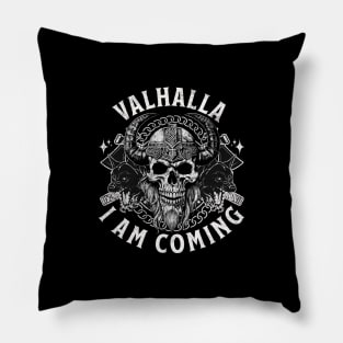 Valhalla, I am coming Pillow