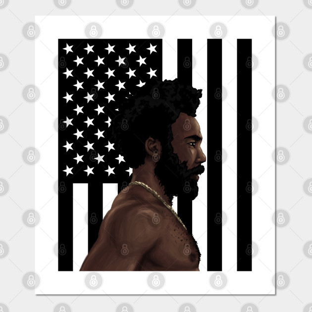 This Is America Childish Gambino Childish Gambino Posters And Art Prints Teepublic