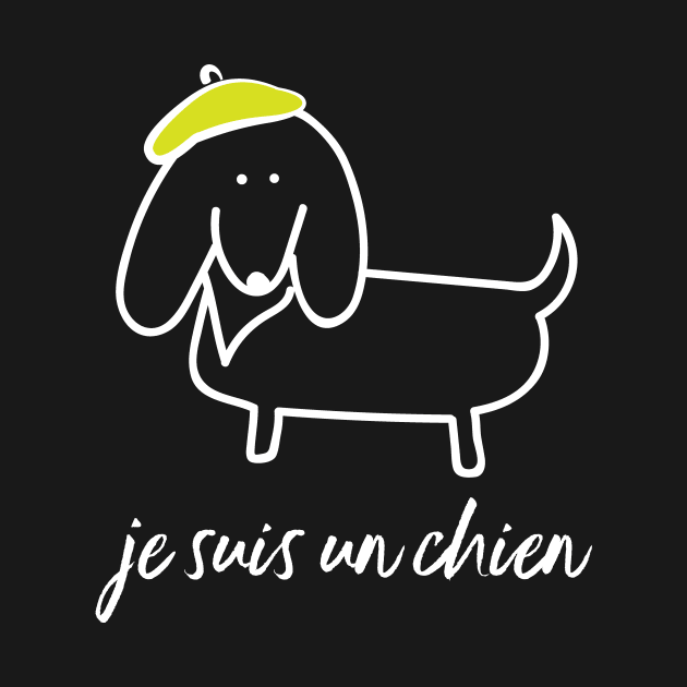 Je Suis un Chien - I Am a Dog Doxie Dachshund by whyitsme