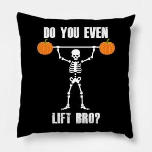 Do You Even Lift Bro? Skeleton Pumpkin Halloween Gift Pillow