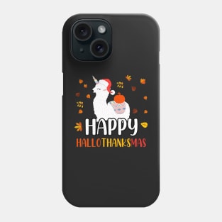 Happy Hallothanksmas / Cute Llama Happy Hallothanksmas Phone Case