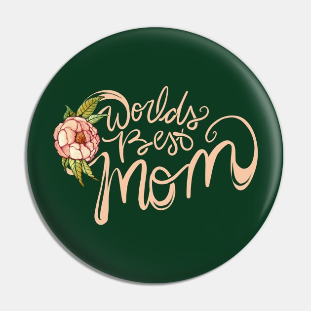 World's Best Mom Pin by bubbsnugg