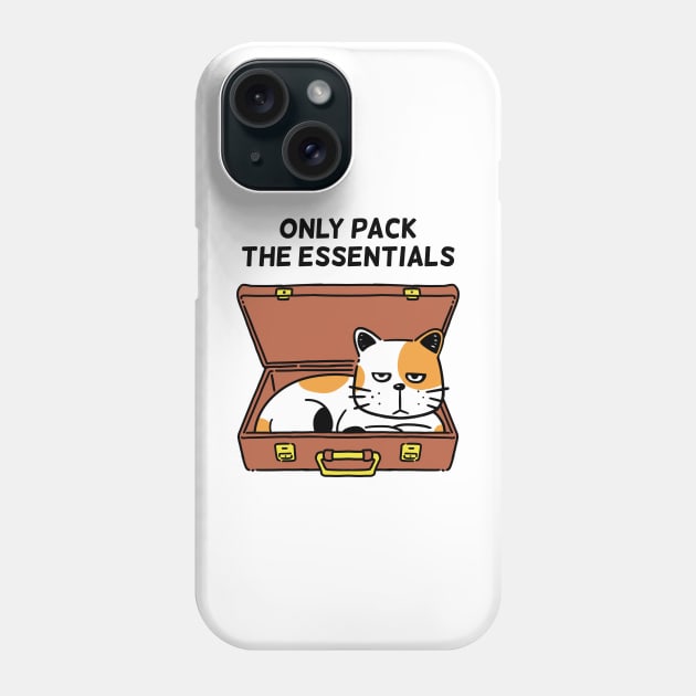 Only Pack The Essentials Phone Case by Onefacecat