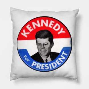 KENNEDY FOR PRESIDENT Pillow