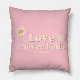 Love Never Fails - 1 Corinthians 13:8 Bible Verse Pillow