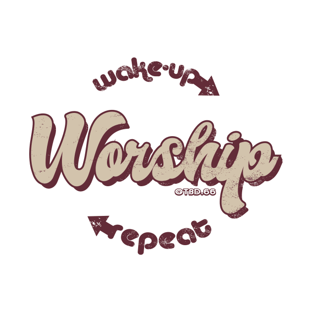 Wakeup & Worship by TBD.66