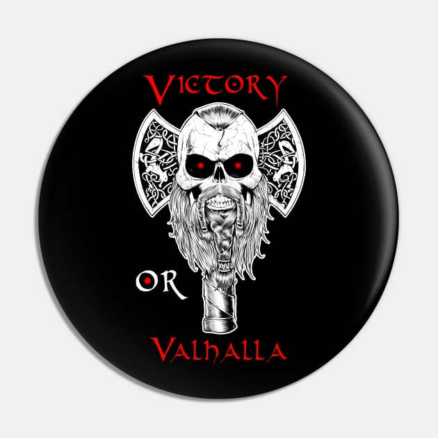 Victory or Valhalla Pin by medievalwares