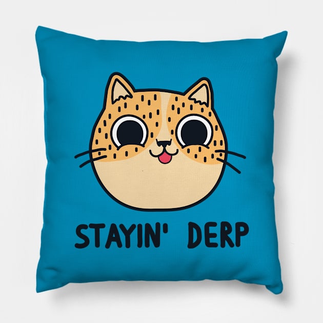 Stayin' Derp Pillow by bohsky