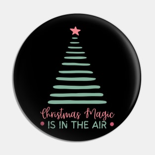 Christmas Magic is in The Air Pin