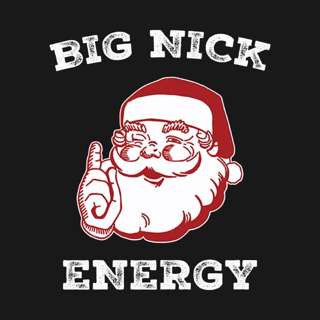 Big Nick Energy Christmas Retro Groovy Funny Santa by Zimmermanr Liame