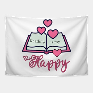 Reading is my Happy Tapestry