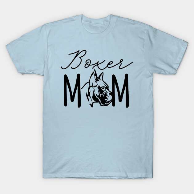 Discover Boxer Mom Owner Dog Lover Custom Gift - Boxer Dog Mom Gift - T-Shirt