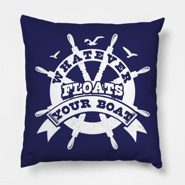 Whatever Floats Your Boat - Funny Cruise Vacation Trip Boating Pillow by OrangeMonkeyArt