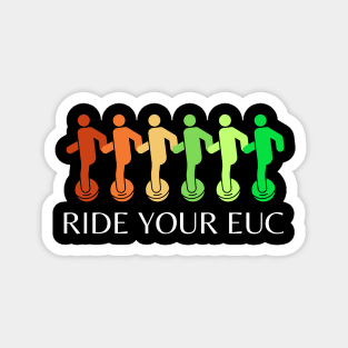 Ride Your EUC Magnet