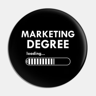 Marketing Degree Loading Pin