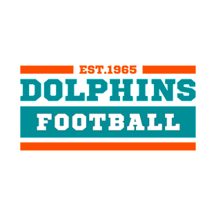 Dolphinsss Football Est.1965 New Edition T-Shirt