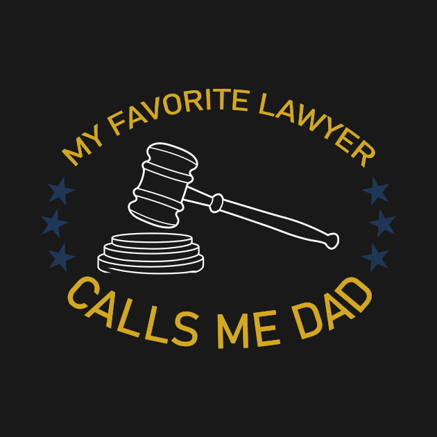 My Favorite Lawyer Calls Me Dad by creativity-w