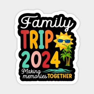 Womens Family Trip 2024 Summer Vacation Beach Family Trip Matching Magnet