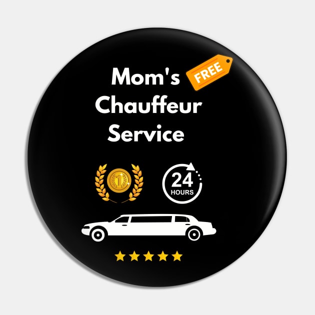 Mom Chauffeur Funny Taxi Mom gives rides to kids constantly Pin by Artstastic