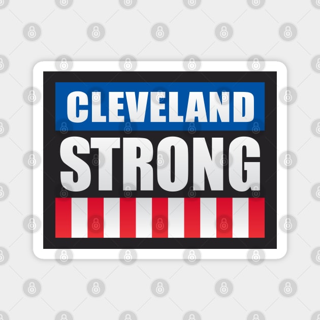 Cleveland Strong Magnet by Dale Preston Design