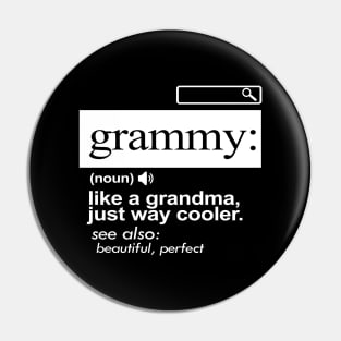 'Gramma Like A Grandma But Cool' Cute Gramma Perfect Pin