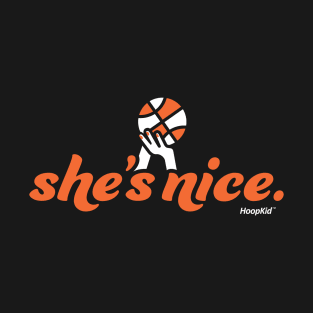 She's Nice. T-Shirt