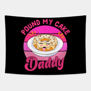 60s 70s Pound My Cake  Adult Humor Father's Day Tapestry