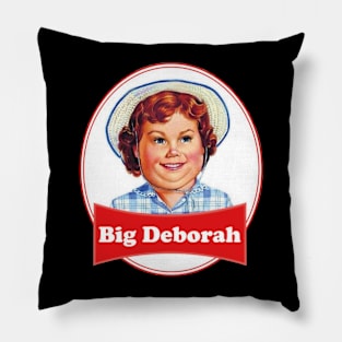 BIG DEBORAH Pillow