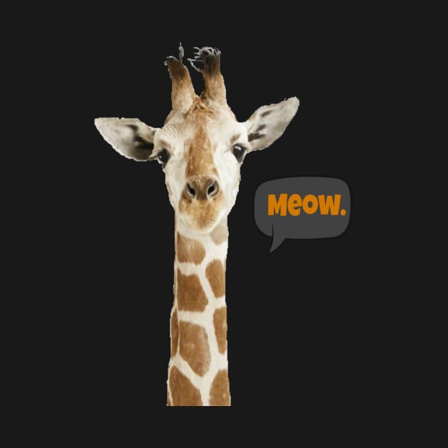 Giraffe Says Meow Kitty Cat Funny Shirt Exotic Animal by Kdeal12