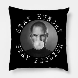 Steve Jobs - Stay Hungry Stay Foolish Pillow