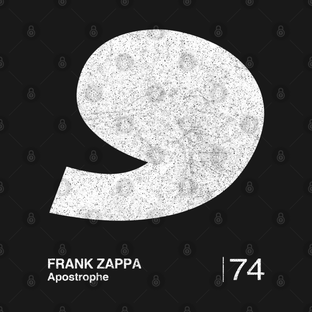 Disover Apostrophe / Minimalist Graphic Artwork Design - Frank Zappa - T-Shirt