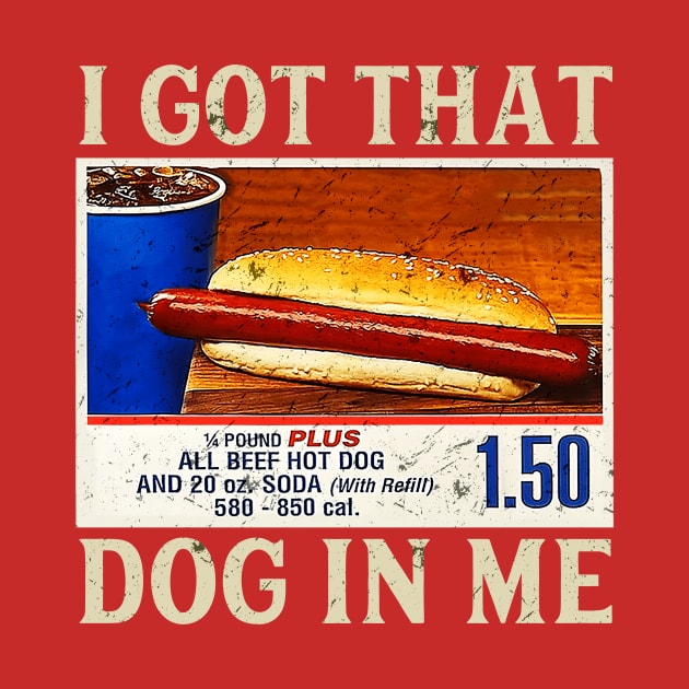 I got that dog in me by Woodsnuts