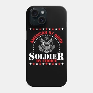 Soldier By Choice Phone Case